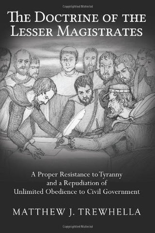 The Doctrine of the Lesser Magistrates