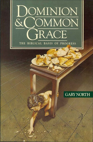 Dominion and Common Grace