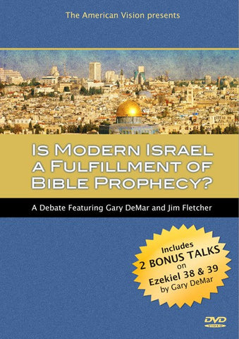 Is Modern Israel a Fulfillment of Bible Prophecy?