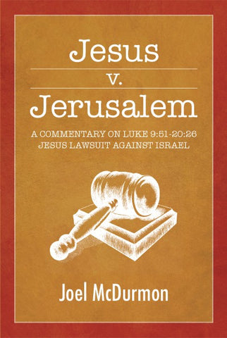 Jesus v. Jerusalem