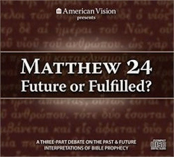 Matthew 24: Future or Fulfilled?