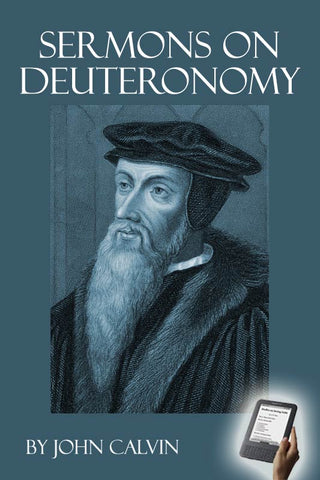 John Calvin's Sermons on Deuteronomy