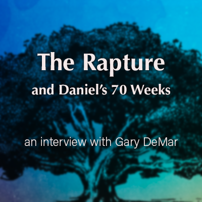 The Rapture and Daniel's 70 Weeks