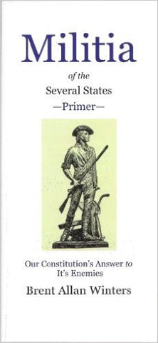 Militia of the Several States: Our Constitution's Answer to Its Enemies