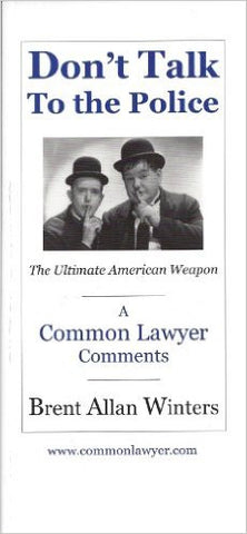 Don't Talk to the Police: Reasons for the Fifth Amendment