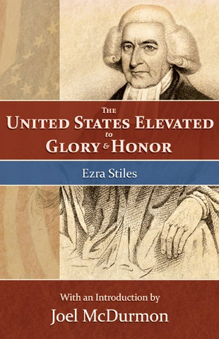 The United States: Elevated to Glory and Honor
