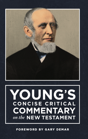 Young's Concise Critical Commentary on the NT