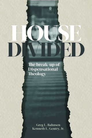House Divided: The break up of Dispensational Theology