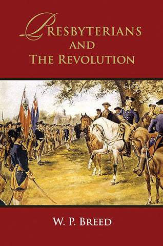 Presbyterians and the Revolution