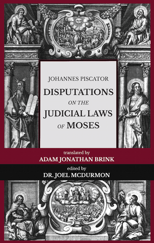 Disputations on the Judicial Laws of Moses