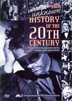 The Unknown History of the Twentieth Century