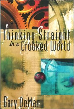 Think Straight in a Crooked World