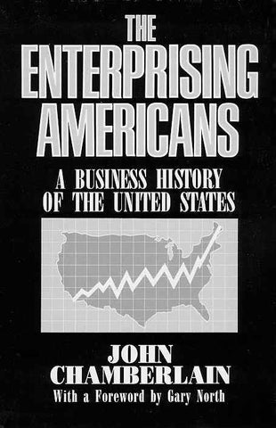 The Enterprising Americans: a Business History of the United States