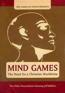 Mind Games: The Need for a Christian Worldview