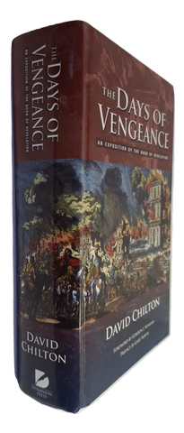 The Days of Vengeance: An Exposition on the Book of Revelation