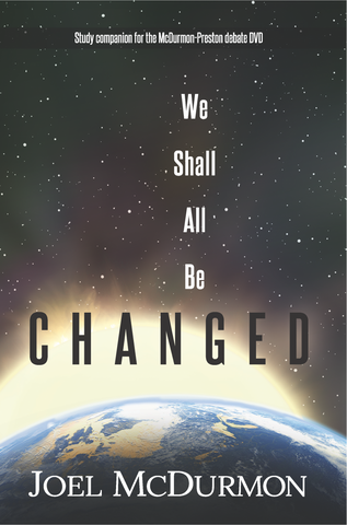 We Shall All Be Changed: a critique of Full (Hyper) Preterism